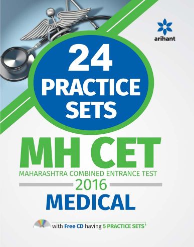 Arihant 24 Practice Sets MH CET Medical 2016